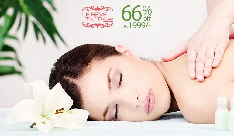 67% off Rs 1999 only for Whitening Facial + Full Body Wax + Full Body Massage from Le Reve Beauty Lounge Gulberg Lahore.